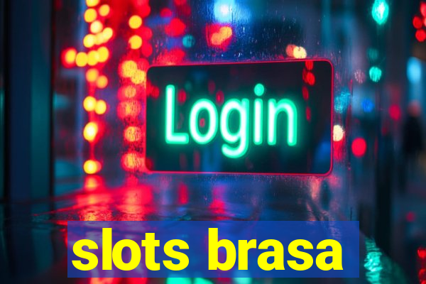 slots brasa